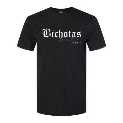 funny Las Bichotas No Lloran Mamiii  Softstyle CVC T-Shirt