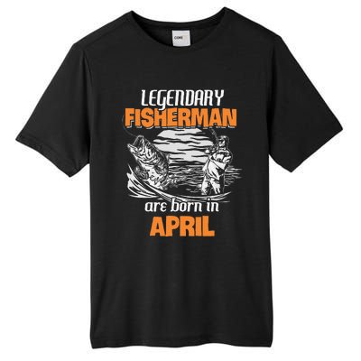 Fishing Legend Born In April Funny Fisherman Gift Tall Fusion ChromaSoft Performance T-Shirt