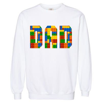 Funny Lego Builder Dad Garment-Dyed Sweatshirt