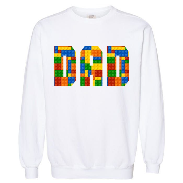 Funny Lego Builder Dad Garment-Dyed Sweatshirt