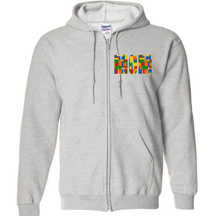 Funny Lego Builder Mom Full Zip Hoodie