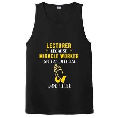 Funny Lecturer Because Miracle Worker Isnt A Job Title Teach Gift PosiCharge Competitor Tank