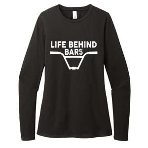 Funny Life Behind Bars Gift For Bmx Mtb Cyclist Gift Womens CVC Long Sleeve Shirt