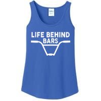 Funny Life Behind Bars Gift For Bmx Mtb Cyclist Gift Ladies Essential Tank