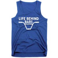 Funny Life Behind Bars Gift For Bmx Mtb Cyclist Gift Tank Top