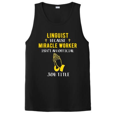 Funny Linguist Because Miracle Worker Isn't A Job Title Gift PosiCharge Competitor Tank