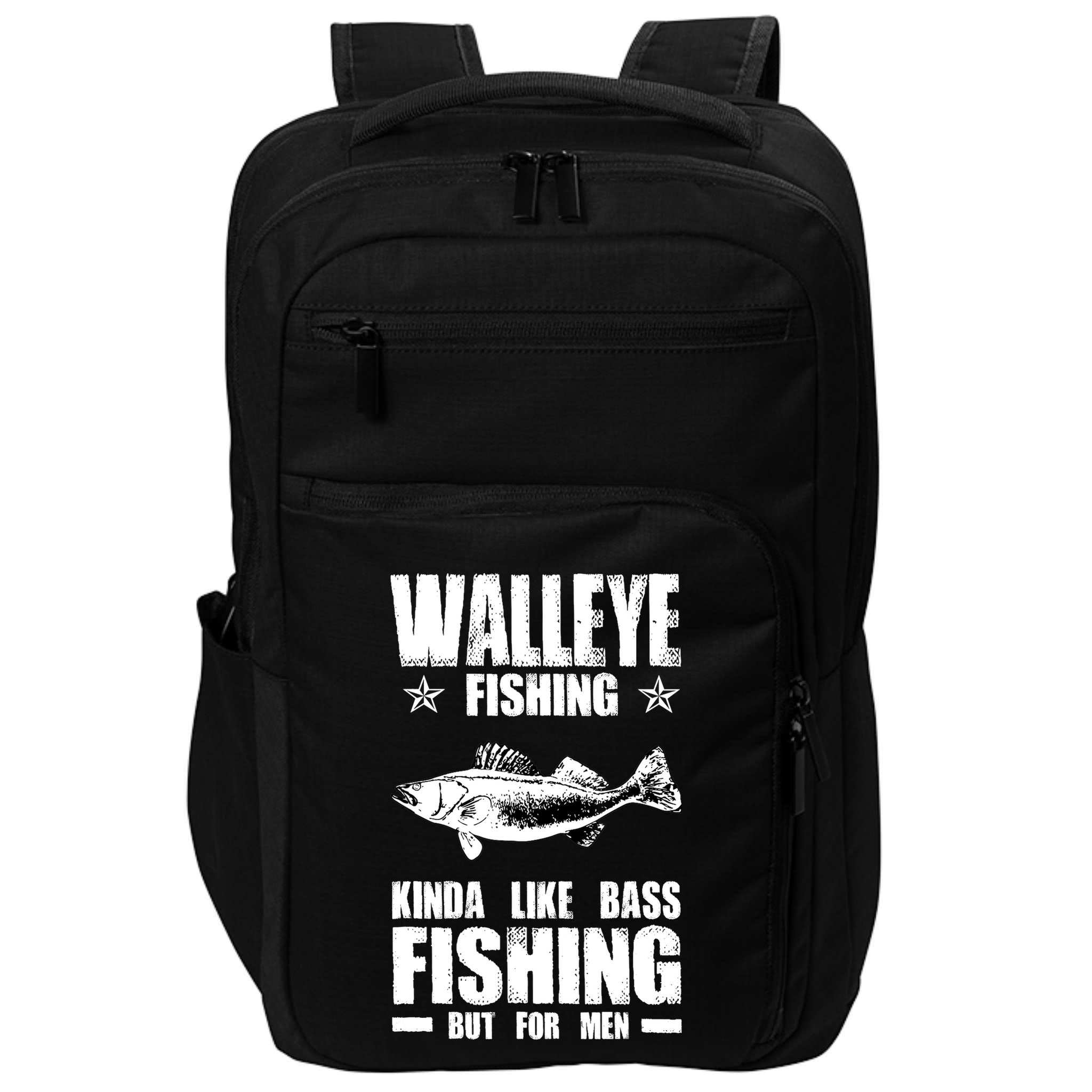 Funny Like Bass Fishing But For  Walleye Fishing Impact Tech Backpack