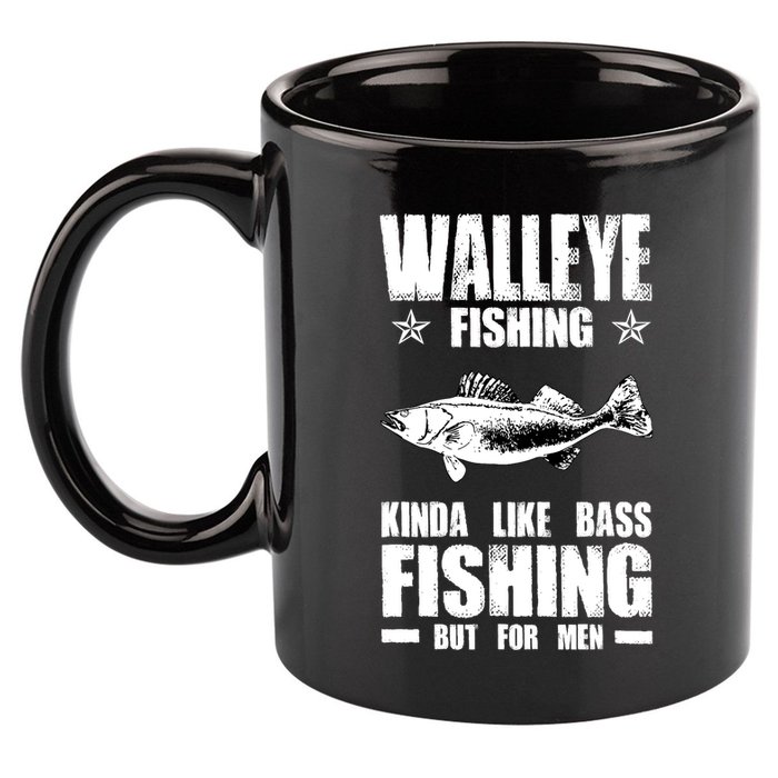 Funny Like Bass Fishing But For  Walleye Fishing 11oz C Handle Ceramic Mug