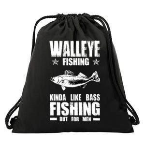 Funny Like Bass Fishing But For  Walleye Fishing Drawstring Bag