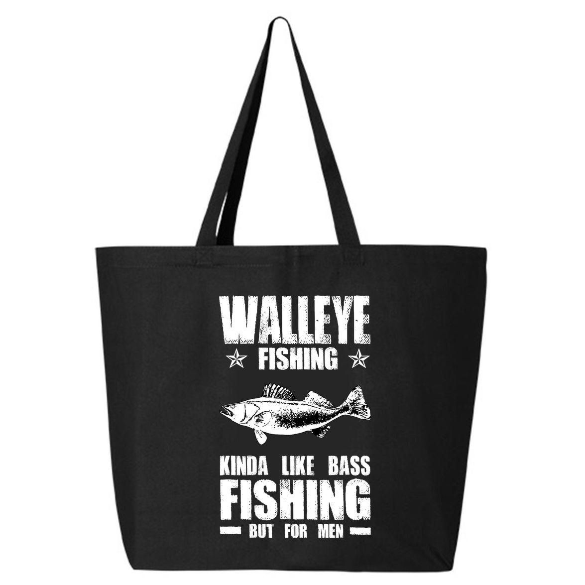 Funny Like Bass Fishing But For  Walleye Fishing 25L Jumbo Tote