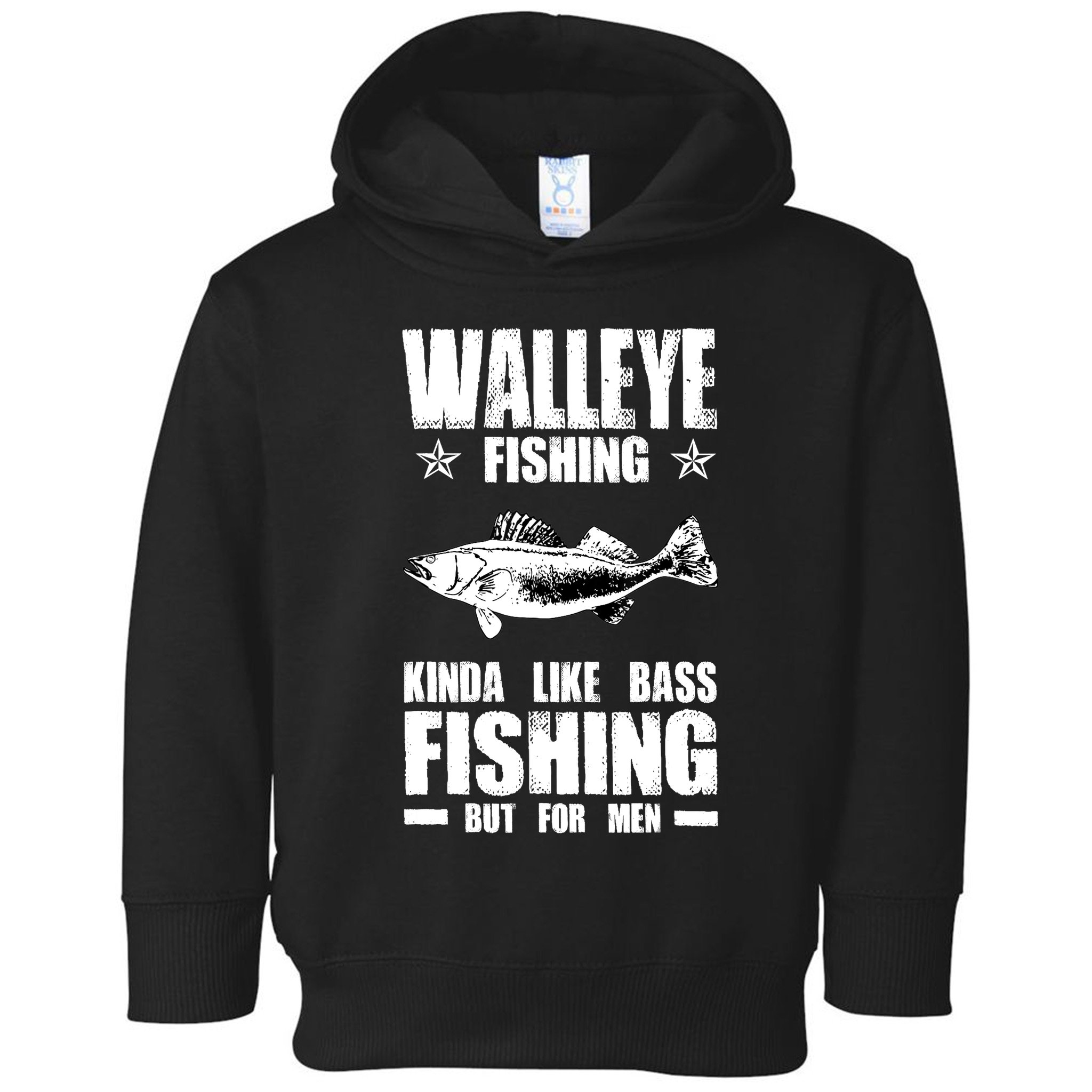 Funny Like Bass Fishing But For  Walleye Fishing Toddler Hoodie