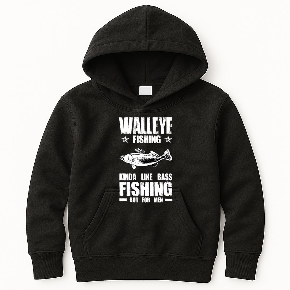 Funny Like Bass Fishing But For  Walleye Fishing Kids Hoodie