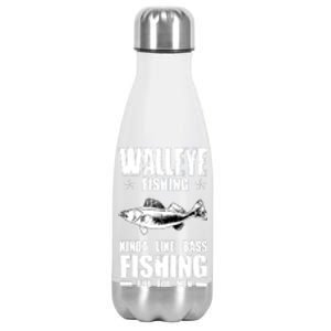 Funny Like Bass Fishing But For  Walleye Fishing Stainless Steel Insulated Water Bottle