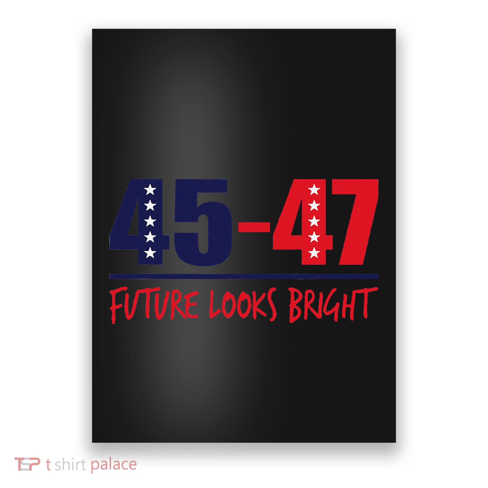 Future Looks Bright 4547 Inaugural For Trump Poster