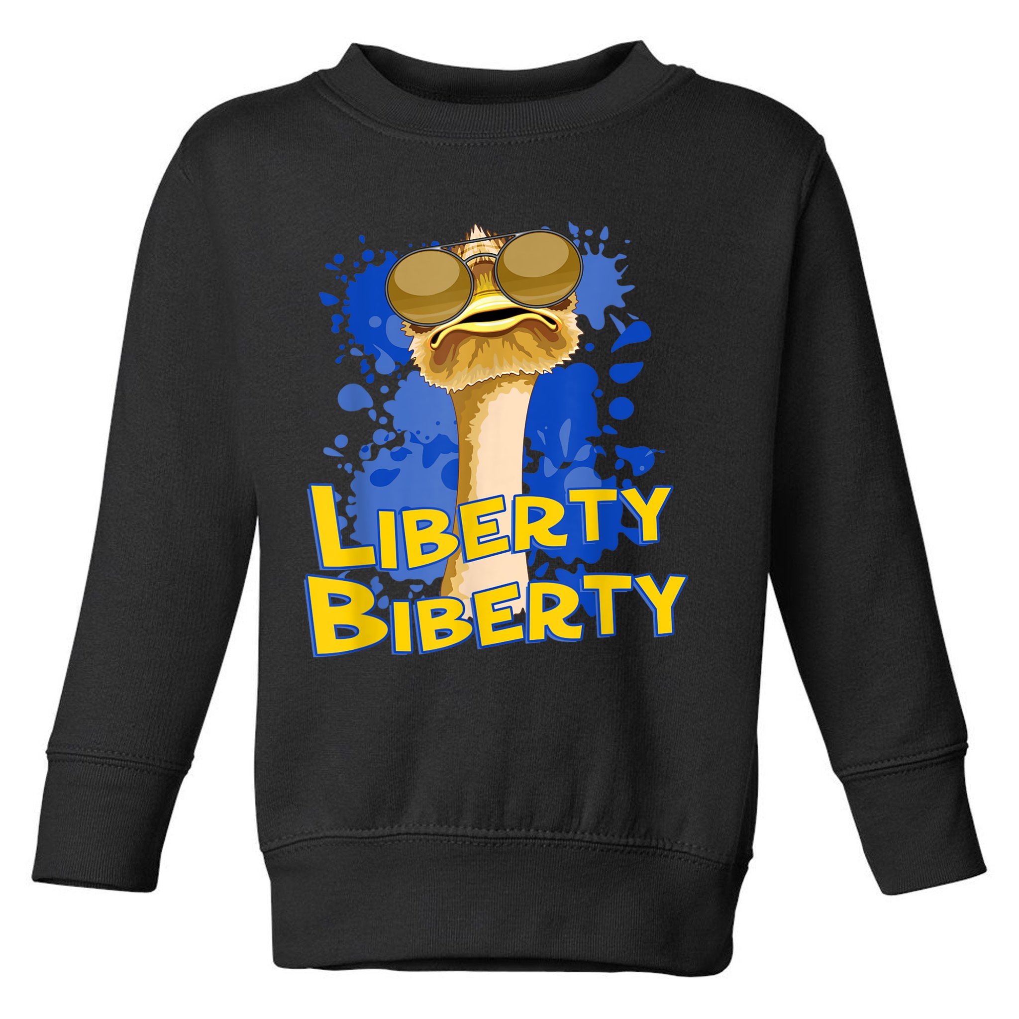Funny Liberty Biberty Ostrich Sunglasses Humor Blue Toddler Sweatshirt