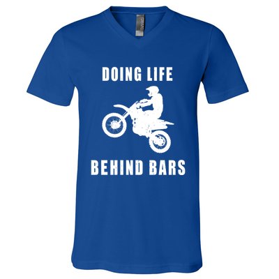 Funny Life Behind Bars Motocross Gift Funny Gift V-Neck T-Shirt