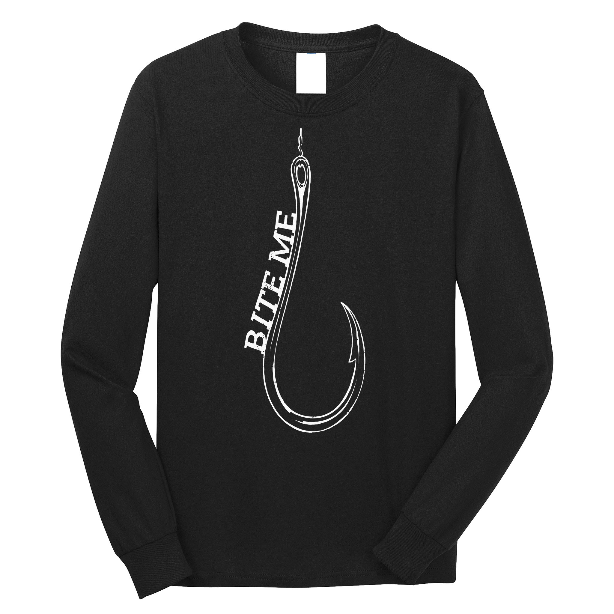 Fishing Lovers Bite Me Fisherman Funny Fishing Gift Long Sleeve Shirt