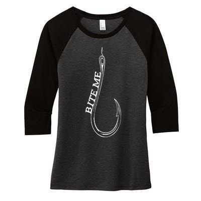 Fishing Lovers Bite Me Fisherman Funny Fishing Gift Women's Tri-Blend 3/4-Sleeve Raglan Shirt
