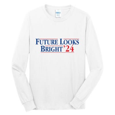 Future Looks Bright 24 Tall Long Sleeve T-Shirt