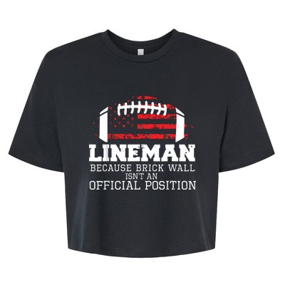 Football Lineman Because Brick Wall OLine DLine Lineman Bella+Canvas Jersey Crop Tee