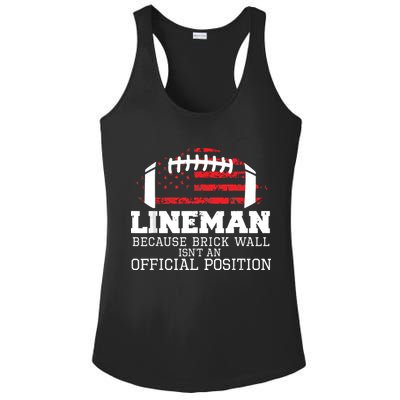 Football Lineman Because Brick Wall OLine DLine Lineman Ladies PosiCharge Competitor Racerback Tank