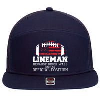 Football Lineman Because Brick Wall OLine DLine Lineman 7 Panel Mesh Trucker Snapback Hat