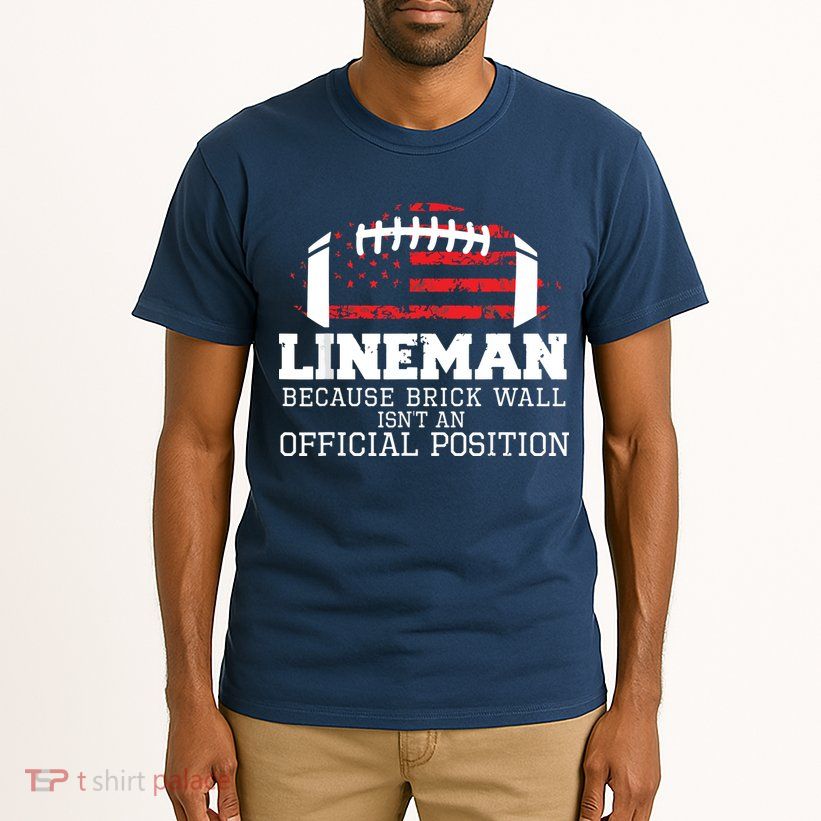 Football Lineman Because Brick Wall OLine DLine Lineman Tall T-Shirt