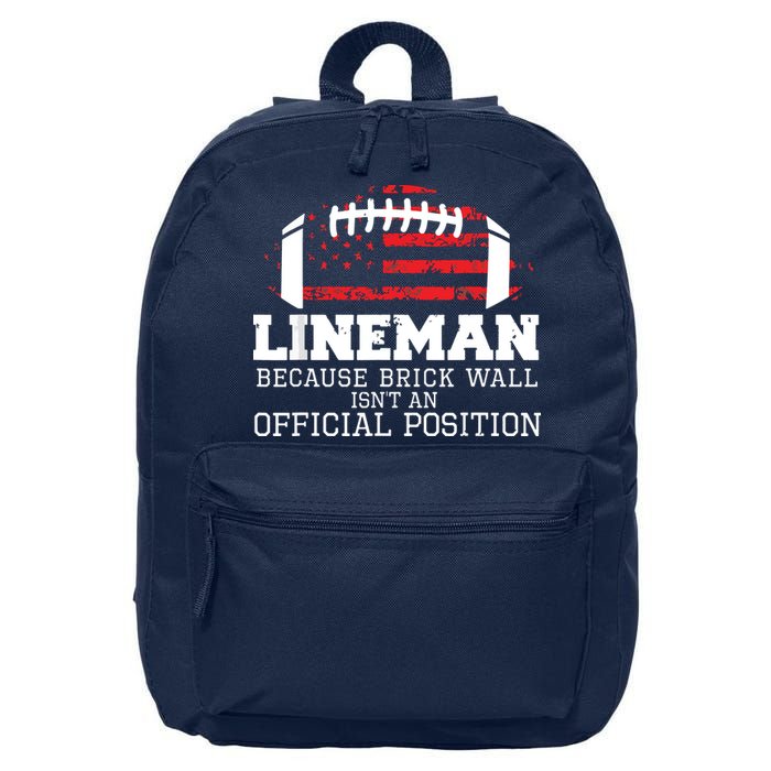 Football Lineman Because Brick Wall OLine DLine Lineman 16 in Basic Backpack