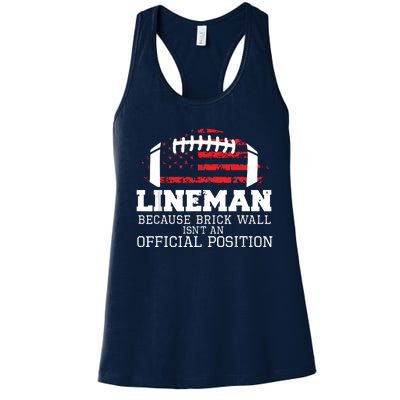 Football Lineman Because Brick Wall OLine DLine Lineman Women's Racerback Tank