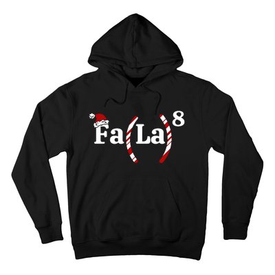 Fa La Christmas Math Teacher Holiday Season Hoodie