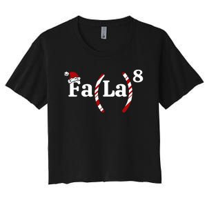 Fa La Christmas Math Teacher Holiday Season Women's Crop Top Tee