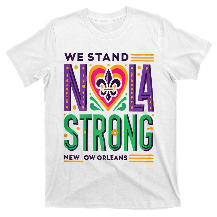 Funny Louisiana Culture T Vintag We Stand Nola Strong Appare T-Shirt