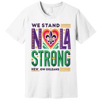 Funny Louisiana Culture T Vintag We Stand Nola Strong Appare Premium T-Shirt