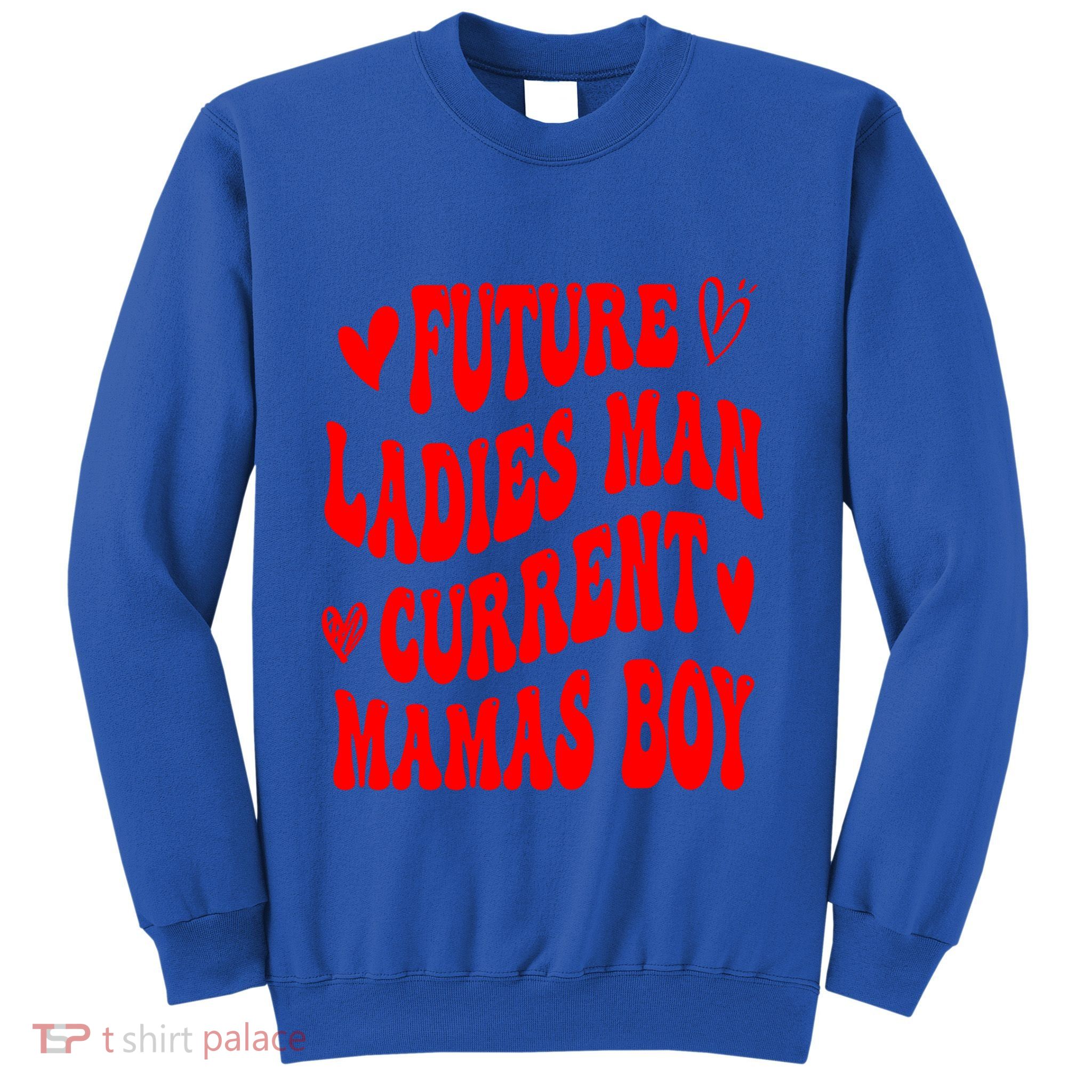 Future Ladies Current Mamas Gift Sweatshirt