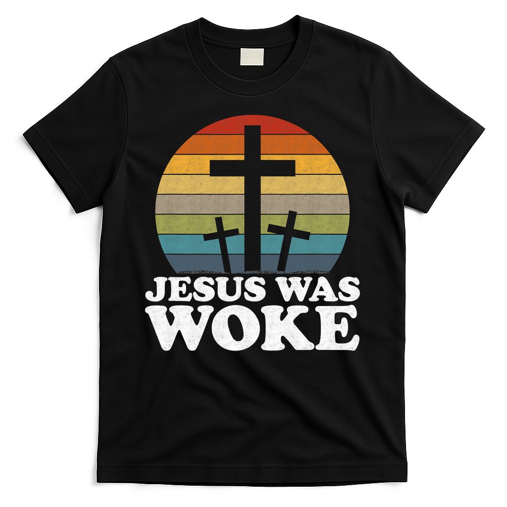 Funny Liberal Christian Democrat Jesus Was Woke T-Shirt