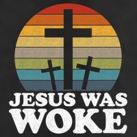 Funny Liberal Christian Democrat Jesus Was Woke Hat