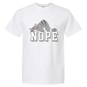 Funny Lazy Cat Nope Not Today Cat Cool Gift Garment-Dyed Heavyweight T-Shirt