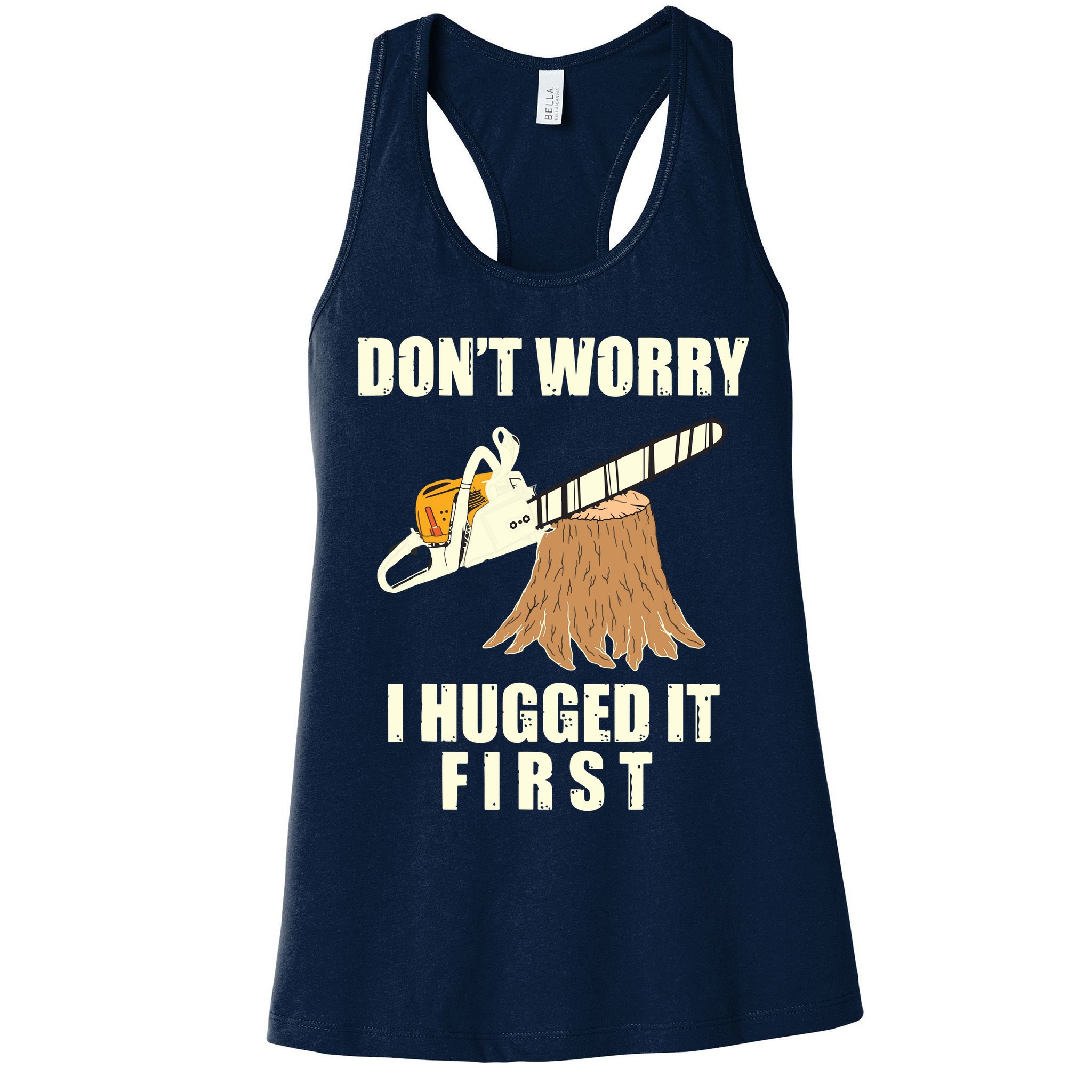 Funny Lumberjack Chainsaw Logging Arborist Gift Men Women Womens Tank Top