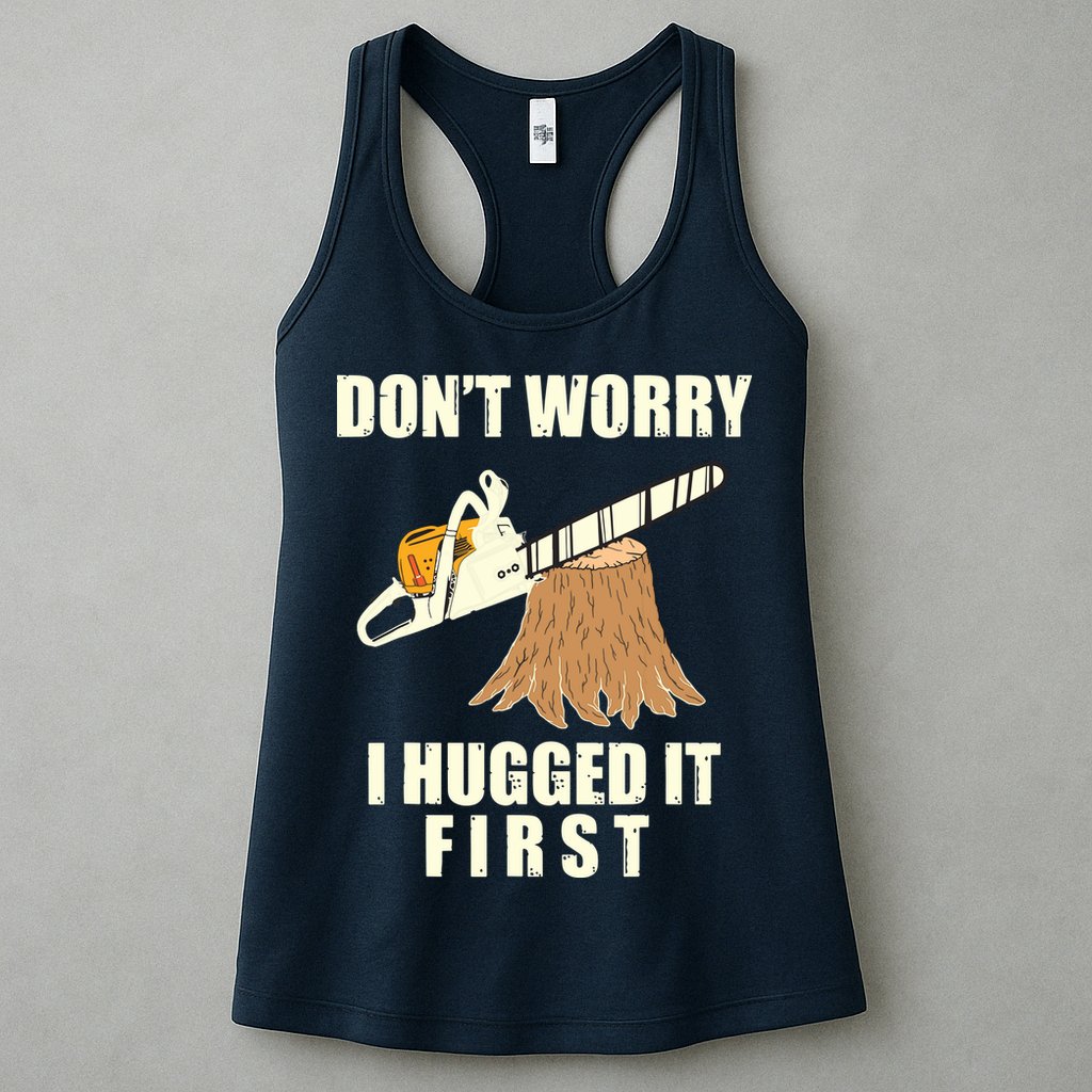 Funny Lumberjack Chainsaw Logging Arborist Gift Men Women Womens Tank Top
