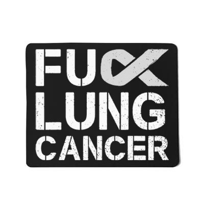 Fuck Lung Cancer Awareness Month Support Ribbon Warrior Mousepad