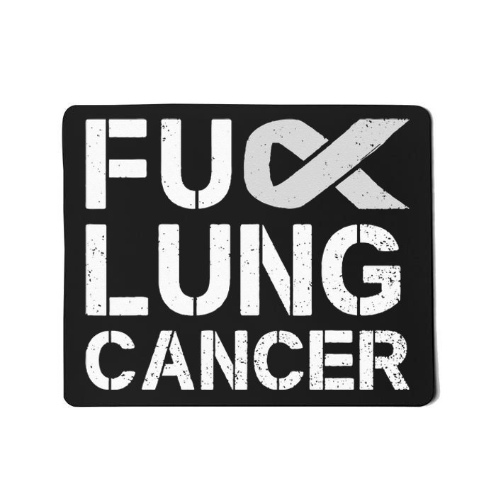 Fuck Lung Cancer Awareness Month Support Ribbon Warrior Mousepad