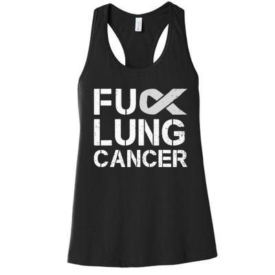 Fuck Lung Cancer Awareness Month Support Ribbon Warrior Women's Racerback Tank