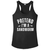 Funny Lazy Costume Last Minute Pretend IM A Sandworm Ladies PosiCharge Competitor Racerback Tank