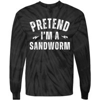 Funny Lazy Costume Last Minute Pretend IM A Sandworm Tie-Dye Long Sleeve Shirt