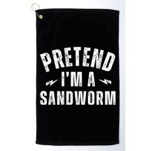 Funny Lazy Costume Last Minute Pretend IM A Sandworm Platinum Collection Golf Towel