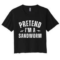 Funny Lazy Costume Last Minute Pretend IM A Sandworm Women's Crop Top Tee