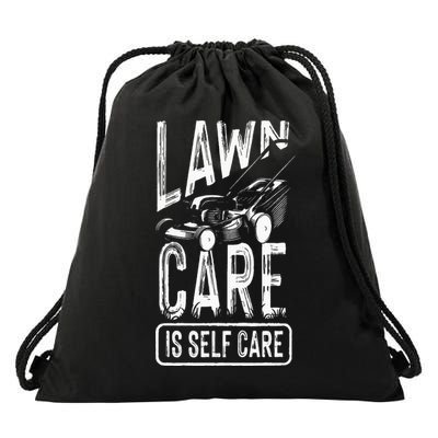 Funny Lawn Care Self Care Dad Lawn Mowing Joke Drawstring Bag