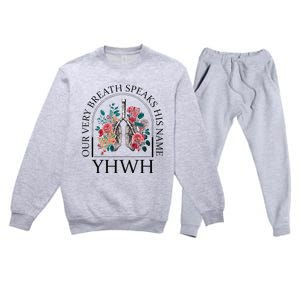 Floral Lung Christian Our Very Breath Speaks His Name Yhwh Premium Crewneck Sweatsuit Set