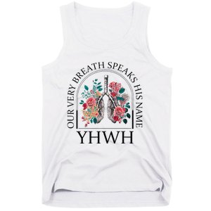 Floral Lung Christian Our Very Breath Speaks His Name Yhwh Tank Top