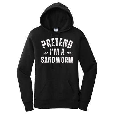 Funny Lazy Costume Last Minute Pretend IM A Sandworm Women's Pullover Hoodie